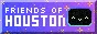 Friends of Houston on a purple badge with a small smiling Houston.